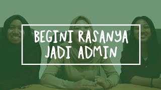 RASANYA JADI ADMIN [upl. by Wolliw]