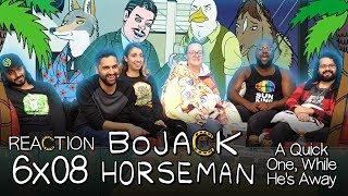 Bojack Horseman  6x8 A Quick One While Hes Away  Group Reaction [upl. by Anaik]