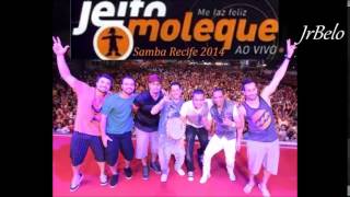 Jeito Moleque Cd Completo Recife 2014 JrBelo [upl. by Roydd]