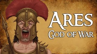 Ares The God of War  Greek Mythology Explained [upl. by Deutsch]