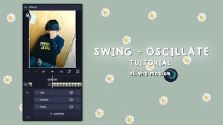 quotSWING amp OSCILLATEquottuitorial in alight motion [upl. by Riannon982]