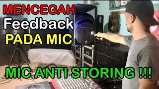 CARA MENCEGAH FEEDBACK PADA MIC TANPA EQUALIZER  VOKAL JELAS  NO RIBET NO STORING [upl. by Ydac]