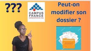 Comment modifier son dossier campus France après lavoir validé ‏MoneyMindset2597 [upl. by Llehcam17]