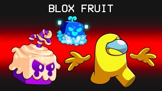 Most POWERFUL Blox Fruit but in Among Us [upl. by Nirtak]