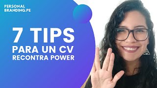 7 TIPS PARA UN CV RECONTRA POWER D [upl. by O'Grady]