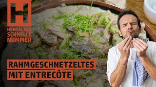 Schnelles Rahmgeschnetzeltes mit Entrecôte Rezept von Steffen Henssler [upl. by Llerad908]