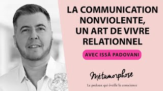 419 Issâ Padovani  La Communication NonViolente un art de vivre relationnel [upl. by Ahsenrad]