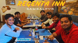 REGENTA INNSAMBALPUR  OUR FIRST EXPERIENCE  REVIEW  FOOD QUALITY 😋  PRICE [upl. by Bertero]