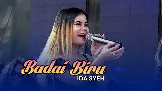 Badai Biru  Ida Syeh  NEW BARATA  Live Cimanggis Depok [upl. by Ahseka]