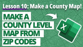 How to Make a State County Heat Map in Excel from ZIP Code Lists 🗺️Lesson 10 of 11 [upl. by Krissy]