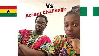 NIGERIA ACCENT VS GHANA ACCENT II Accent Challenge [upl. by Ylla]