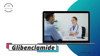 Glibenclamide  Medicine Information [upl. by Gaye883]