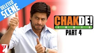 Deleted Scenes  Part 4  Chak De India  Shah Rukh Khan  Shimit Amin [upl. by Adolphe]