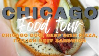 Deep Dish Pizza Chicago Hot Dog and Italian Beef Sandwich  Chicago Food Tour [upl. by Adnovahs]