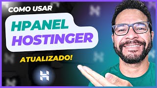 ✅ Atualizado HPanel da Hostinger Overview Completo  Aprenda Como Usar  Passo a Passo [upl. by Gwendolyn264]