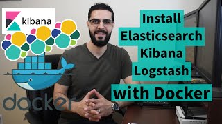 Install Elasticsearch Kibana and Logstash with Docker [upl. by Hamish]