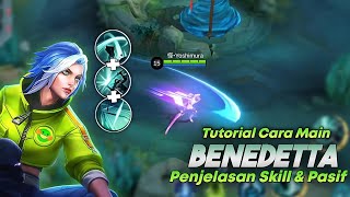 TUTORIAL CARA MAIN BENEDETTA PENJELASAN SKILL amp PASIF [upl. by Akimrej931]