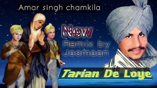 Tarian De Loye  Amar Singh Chamkila new remix Jasmaan932trap beat [upl. by Ahsenak]