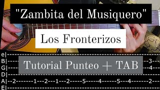 Zambita del musiquero Los Fronterizos  Punteo Tutorial  Tablatura [upl. by Kcire]