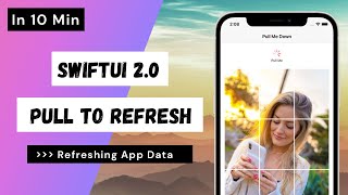 SwiftUI 20 Refreshing Content View  Pull to Refresh In 10 Min  SwiftUI Tutorials [upl. by Irpak]