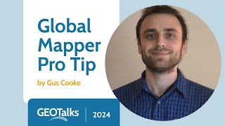 GeoTalks Global Mapper Pro Tip [upl. by Pittman]