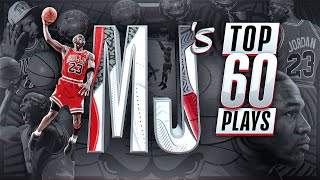 Michael Jordan’s Top 60 Career Plays [upl. by Wahl]