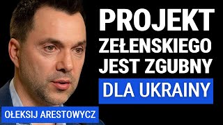 Ołeksij Arestowycz Sojusz wojskowy Polski i Ukrainy zmieni los Europy Skąd krytyka Zełenskiego [upl. by Ellehsad547]