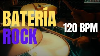 BATERIA ROCK 120 BPM  ACOMPAÑAMIENTO [upl. by Ias]