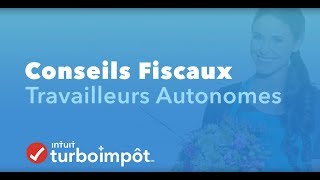 Conseils fiscaux pour travailleurs autonomes [upl. by Noiemad]