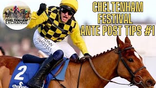 Cheltenham Festival 2324 Ante Post Review Episode 1  Predictions  Tips  Selections [upl. by Clellan]