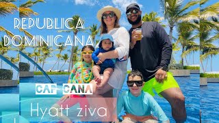 Hyatt Ziva  Cap cana  family vacation 2022  no vayas sin antes ver el video completo… hyattziva [upl. by Durr273]