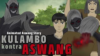 KULAMBO KONTRA ASWANG  Animated Aswang Story Tagalog Horrror Story [upl. by Polik296]