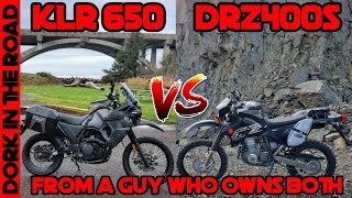 Kawasaki KLR 650 VS Suzuki DRZ400S From a Guy Who Owns Both [upl. by Adelind]