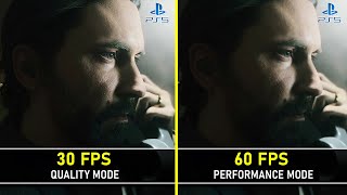 Alan Wake 2  PS5  Quality Mode 30 FPS vs Performance Mode 60 FPS  Graphics Comparison [upl. by Aneba]