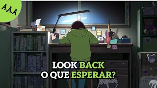 NOVO FILME DO AUTOR DE CHAINSAW MAN  Análise de Look Back  AAA [upl. by Ahterod934]