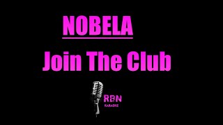 NOBELA by Join The Club  HD Karaoke [upl. by Baudin748]