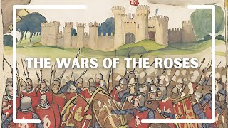 Wars of Roses 14551487  English Civil Wars DOCUMENTARY [upl. by Katherine]