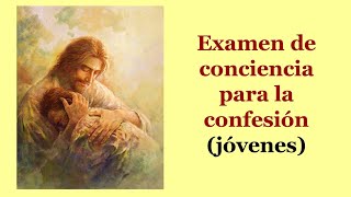 Examen de conciencia para jóvenes [upl. by Wichman]