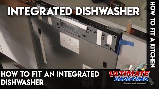 How to fit an integrated dishwasher [upl. by Haidabez]