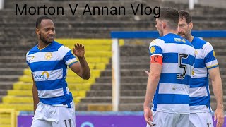 Another Win  Morton V Annan  Matchday Vlog [upl. by Rosemonde]