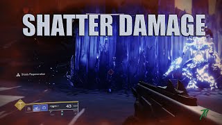 Destiny 2 SHATTER DAMAGE [upl. by Eiggam]