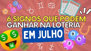 🍀OS 6 SIGNOS COM MAIS SORTE EM JULHO🤑 [upl. by Dygall]