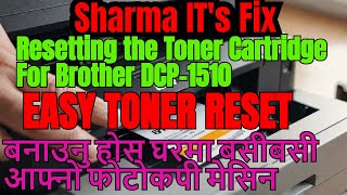 Brother DCP 1510 Toner Reset Made EASY by Sharma I T Solution [upl. by Llemert]