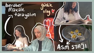 benimle birlikte 2 gün💓  makale tarıyoruz asm stajı günlük vlog🎧📑🤓 [upl. by Leahcimdivad]