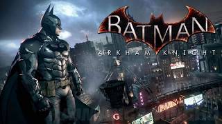 Soundtrack Batman Arkham Knight  Trailer Music Batman Arkham Knight Theme Song [upl. by Aiclef881]