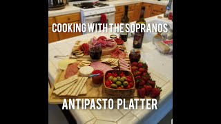 Cooking With The Sopranos 016 How to make an Antipasto Platter AKA Charcuterie Board [upl. by Kempe]