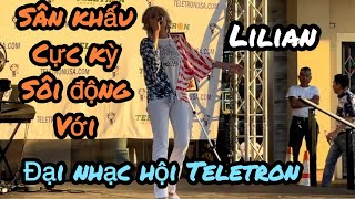 Đại nhạc hội Teletron Cực kỳ vui và sôi động với Lilian 1 giọng hát mạnh mẽ rất thu hút khán giả [upl. by Duvall]