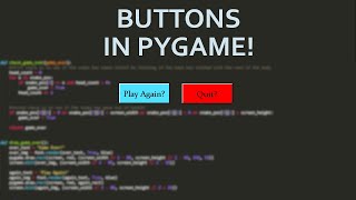 PyGame Button tutorial with text  Coding in Python [upl. by Tirreg]