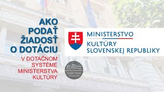 Ako podať žiadosť o dotáciu v dotačnom systéme Ministerstva kultúry [upl. by Lida]