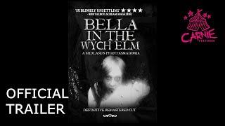 BELLA IN THE WYCH ELM REMASTERED DEFINITIVE BLUDVD SET PRE ORDER NOW [upl. by Nahtan]